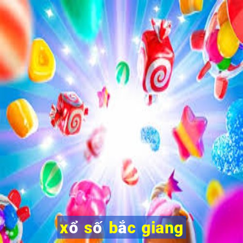 xổ số bắc giang