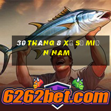 30 tháng 8 xổ số miền nam