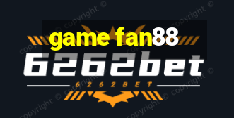 game fan88