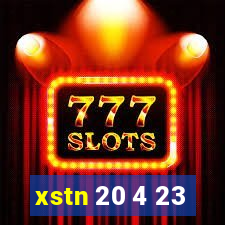 xstn 20 4 23