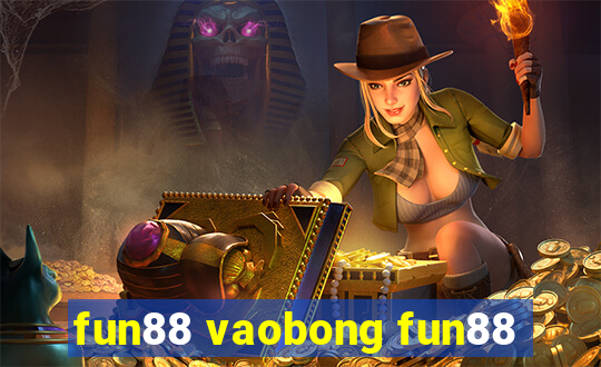 fun88 vaobong fun88