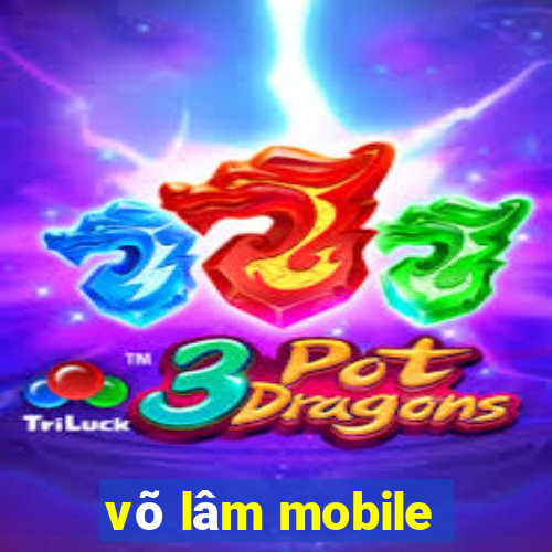 võ lâm mobile