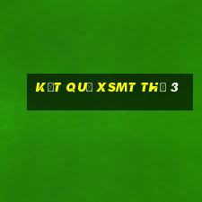 Kết quả XSMT Thứ 3