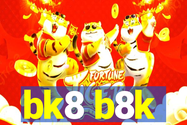 bk8 b8k