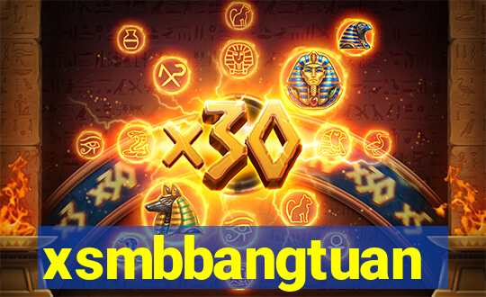 xsmbbangtuan