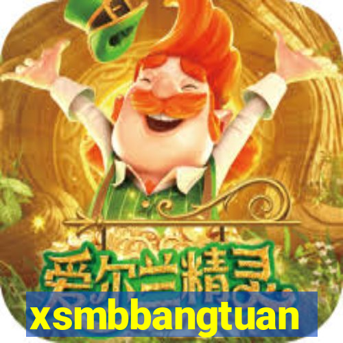 xsmbbangtuan