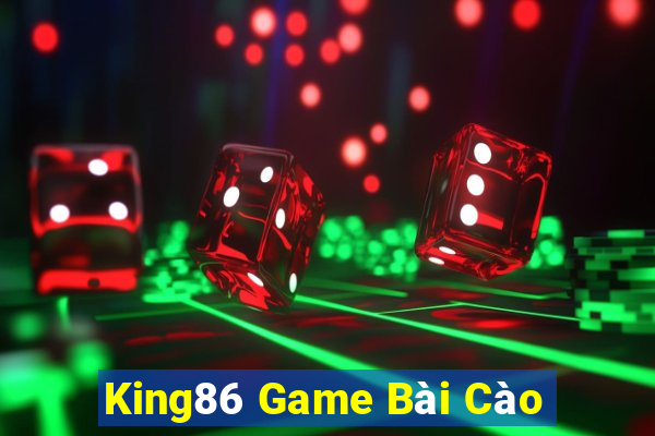 King86 Game Bài Cào