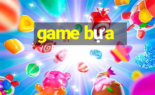 game bựa