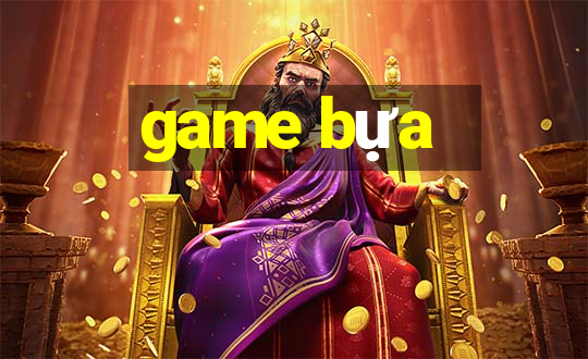 game bựa