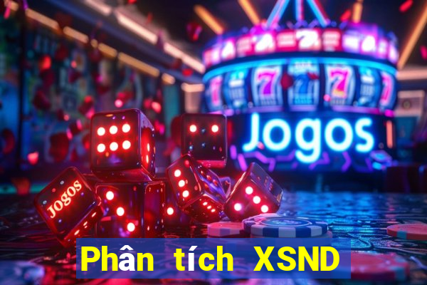 Phân tích XSND Thứ 2