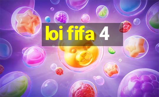 loi fifa 4