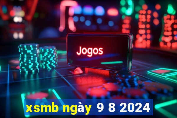 xsmb ngày 9 8 2024