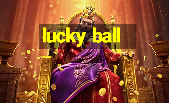 lucky ball