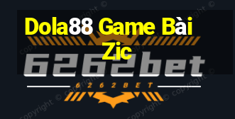 Dola88 Game Bài Zic