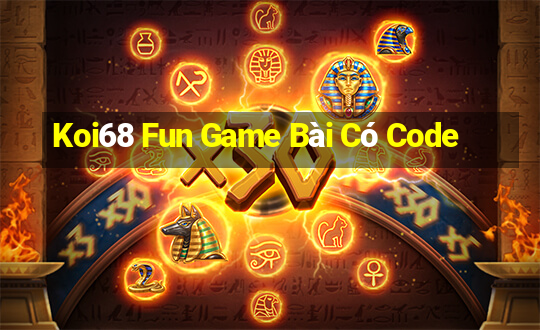 Koi68 Fun Game Bài Có Code