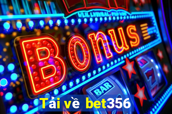 Tải về bet356