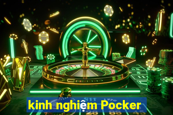 kinh nghiệm Pocker