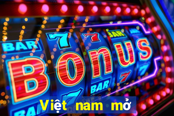 Việt nam mở tài khoản