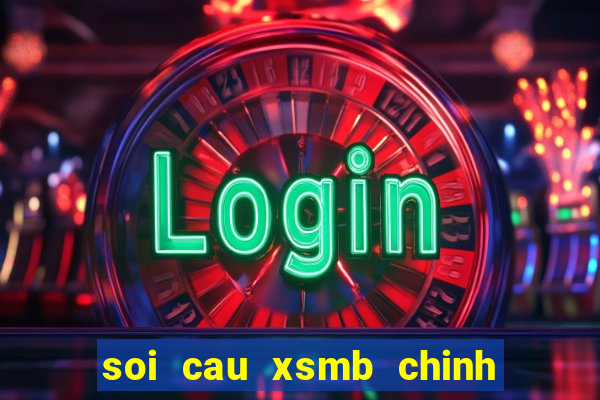 soi cau xsmb chinh xac 95