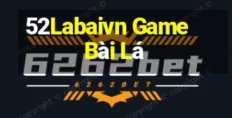 52Labaivn Game Bài Lá