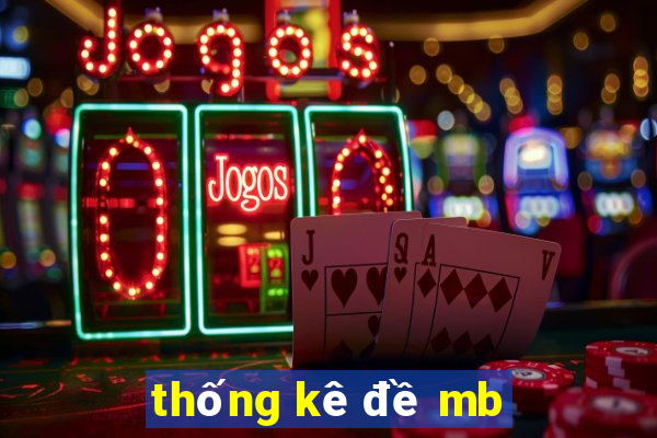 thống kê đề mb