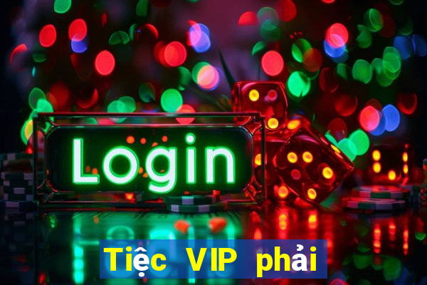 Tiệc VIP phải thắng 3003