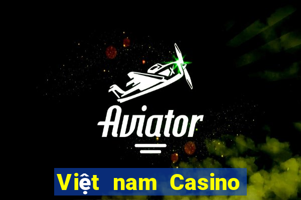 Việt nam Casino Giải trí Họ