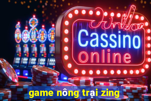 game nông trại zing