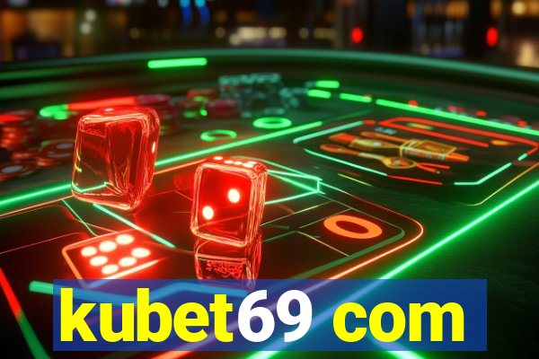 kubet69 com