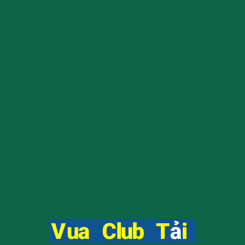 Vua Club Tải Game Bài Go88