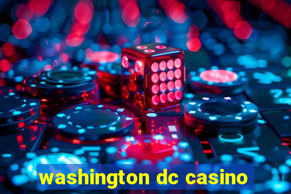 washington dc casino