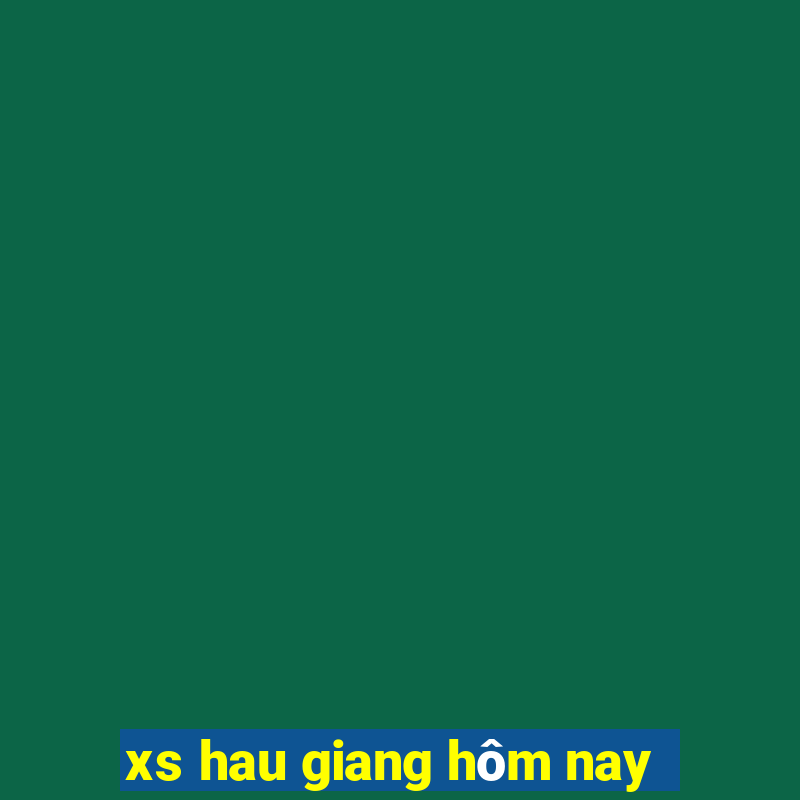 xs hau giang hôm nay