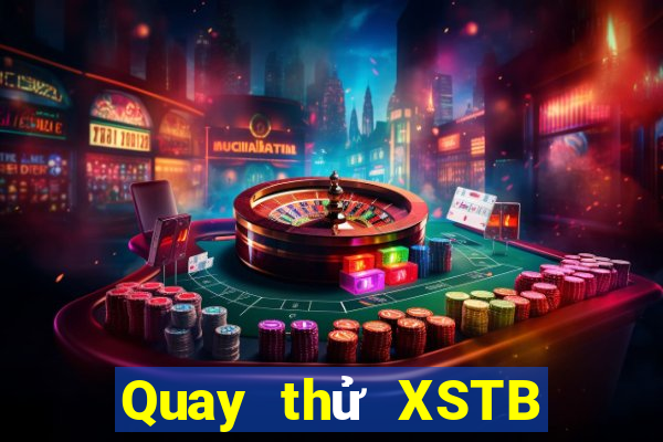 Quay thử XSTB ngày 23