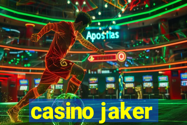 casino jaker