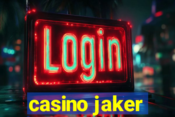 casino jaker