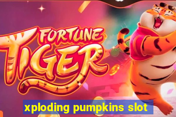 xploding pumpkins slot