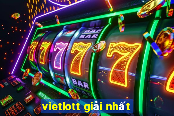 vietlott giải nhất