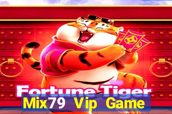 Mix79 Vip Game Bài Ma Cao