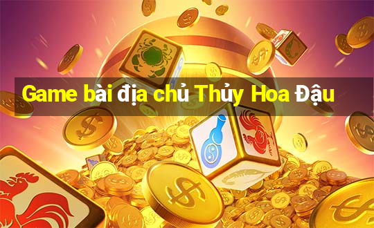 Game bài địa chủ Thủy Hoa Đậu