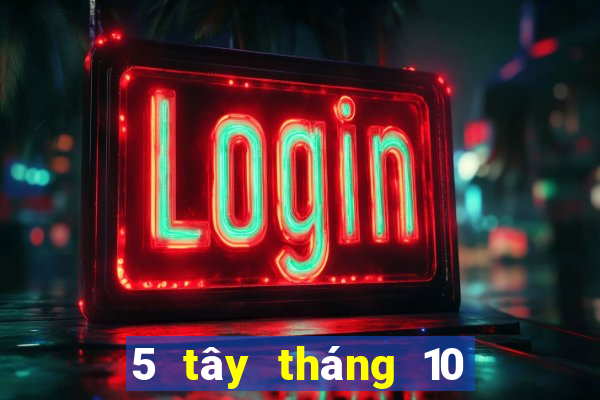 5 tây tháng 10 xổ số miền nam