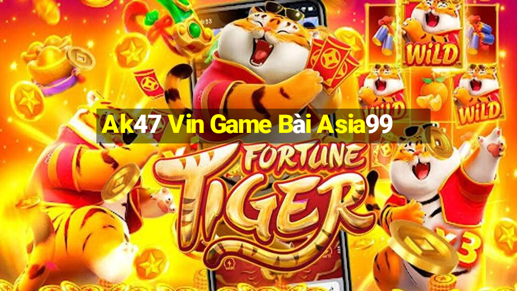 Ak47 Vin Game Bài Asia99