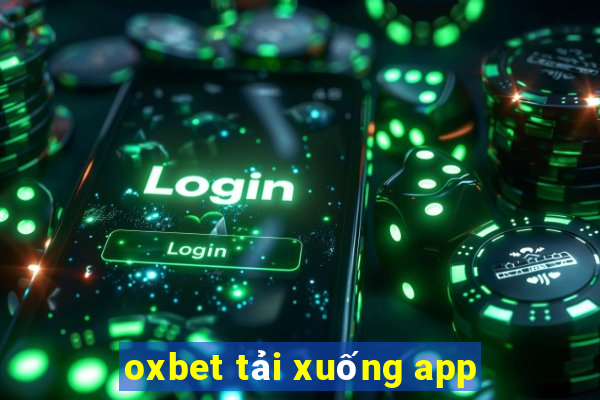 oxbet tải xuống app