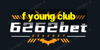 f young club