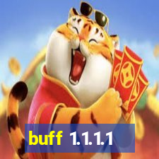 buff 1.1.1.1