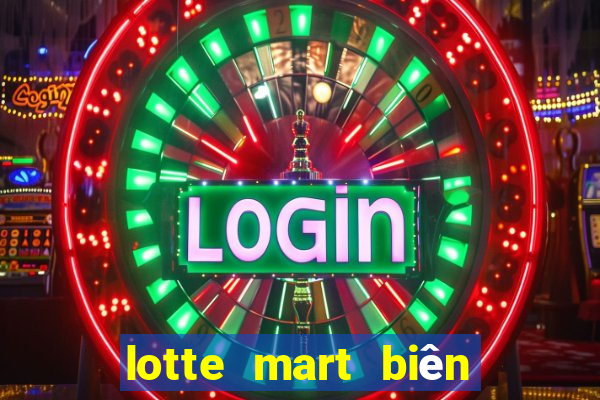 lotte mart biên hòa đồng nai