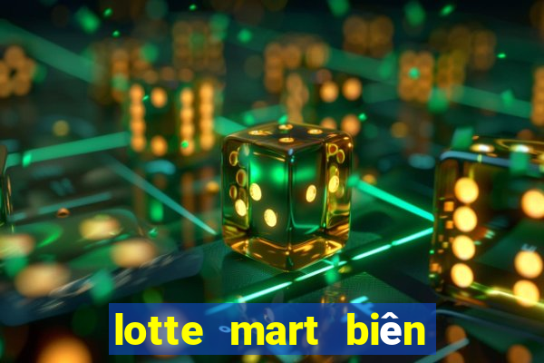 lotte mart biên hòa đồng nai