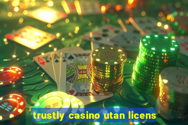 trustly casino utan licens