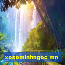 xosominhngoc mn