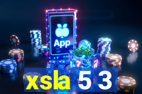 xsla 5 3