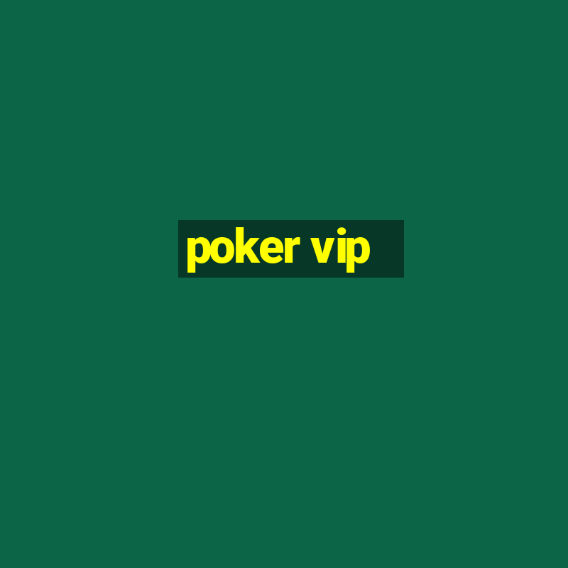 poker vip